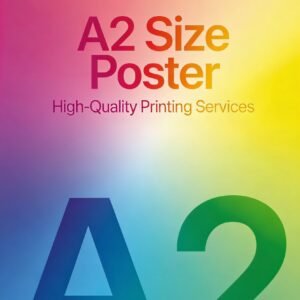 A2 poster printing UK 170gsm silk